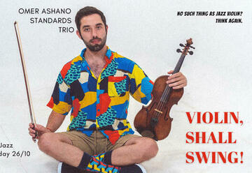 Трио Омера Ашано — Violin Shall Swing